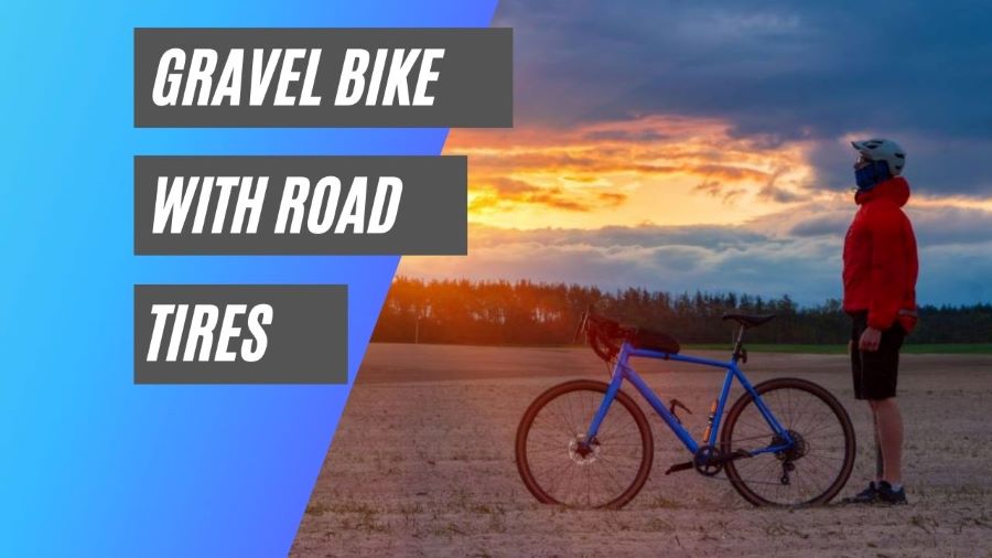 Gravel bike with road tires
