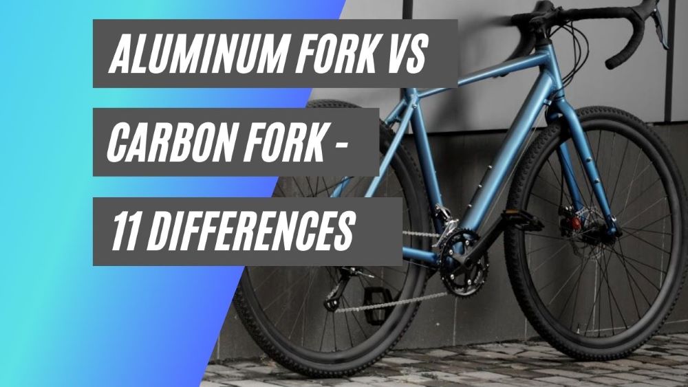 Aluminum fork vs carbon fork - differences