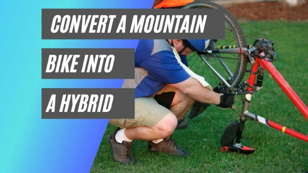 Convert a mountain bike into a hybrid