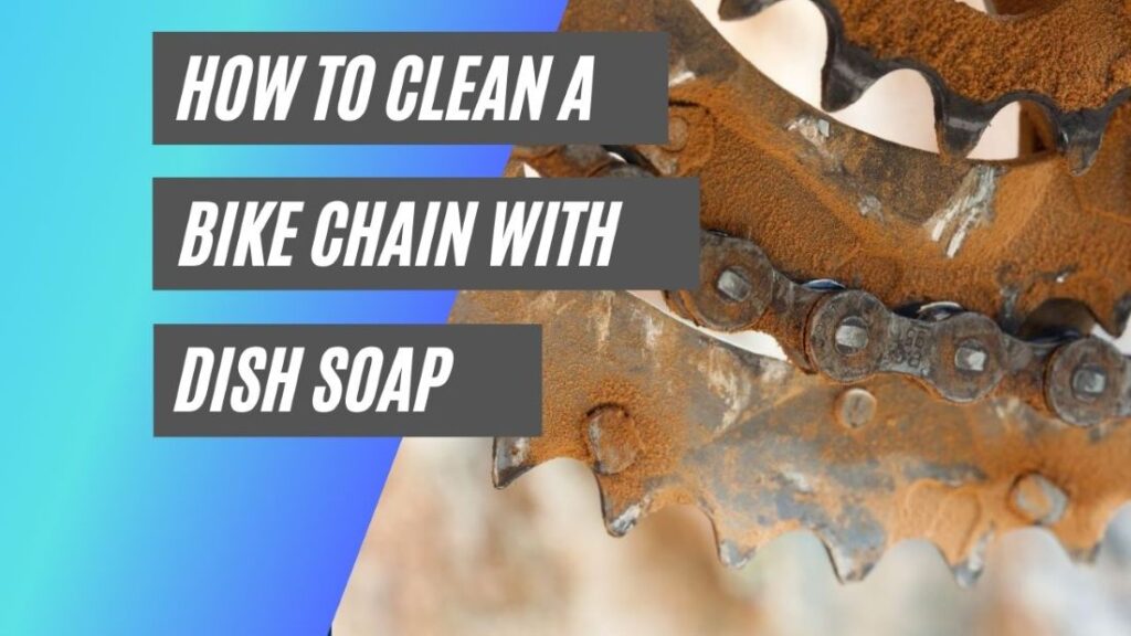How to clean a bike chain with dish soap