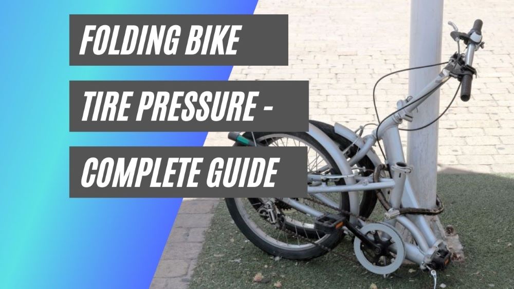 Folding bike tire pressure