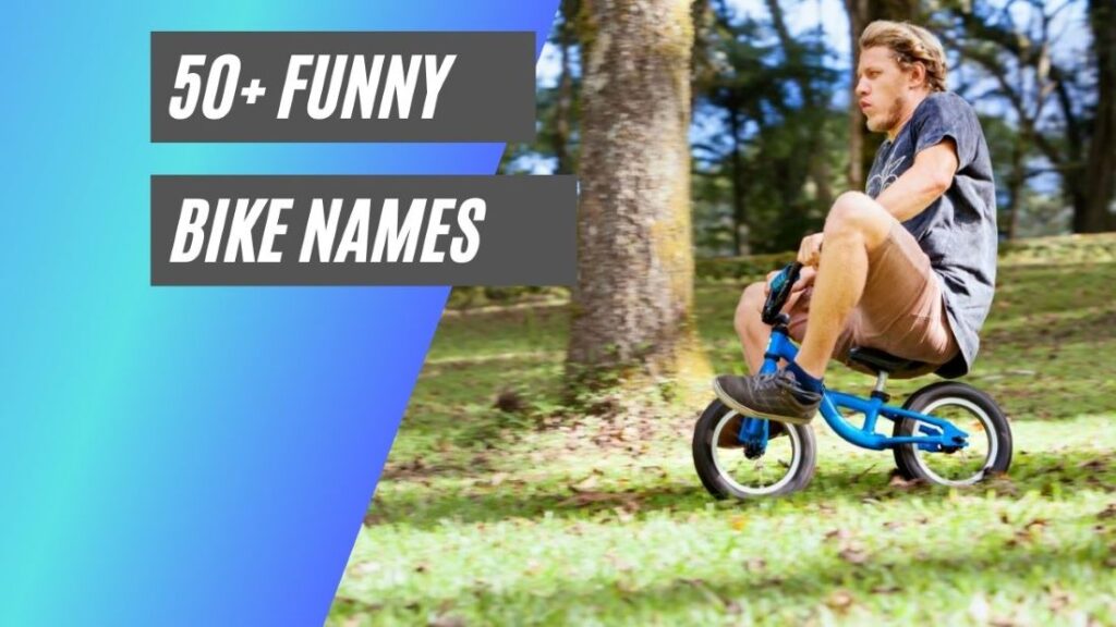 50+ funny bike names