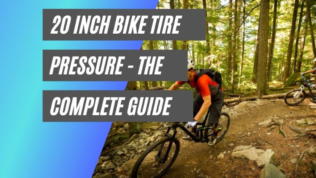 20 inch bike tire pressure