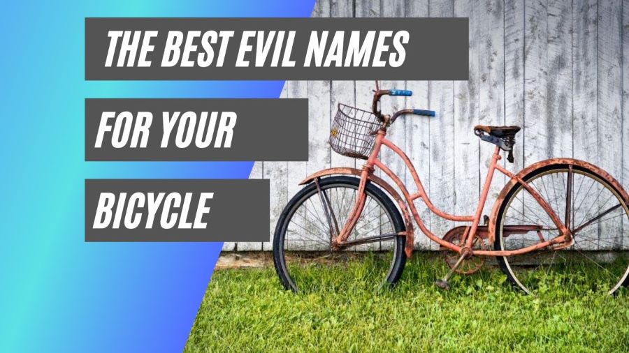 evil names for your bike