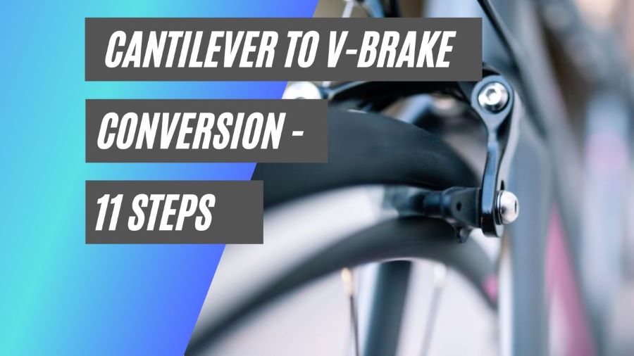 Cantilever to b-brake conversion
