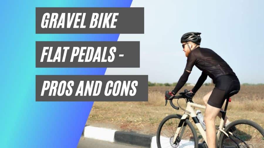 Gravel bike flat pedals