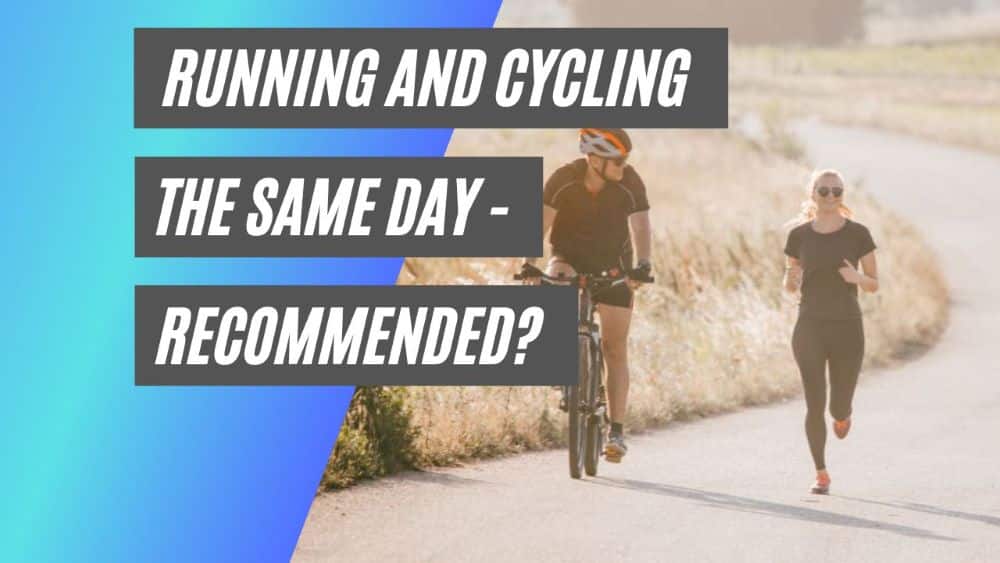 Running and cycling the same day