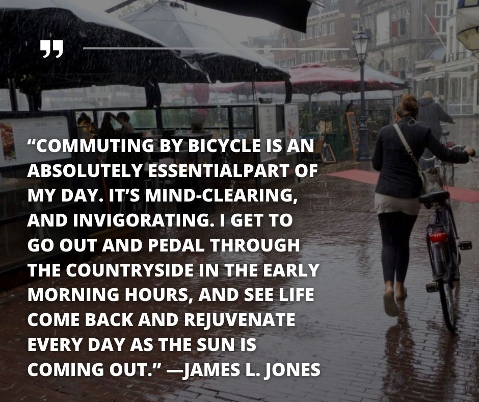 Cycling in the rain quote - James L. Jones