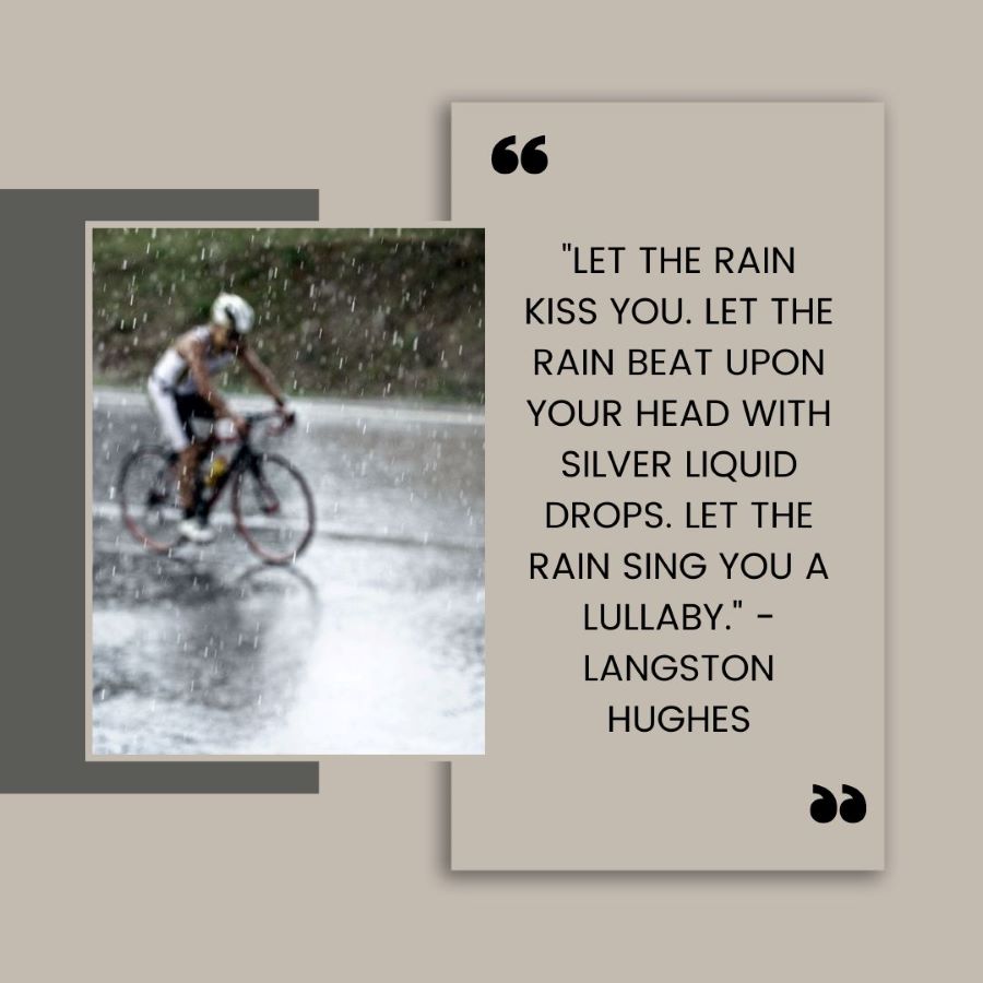 inspirational cycling in the rain quote - Langston Hughes