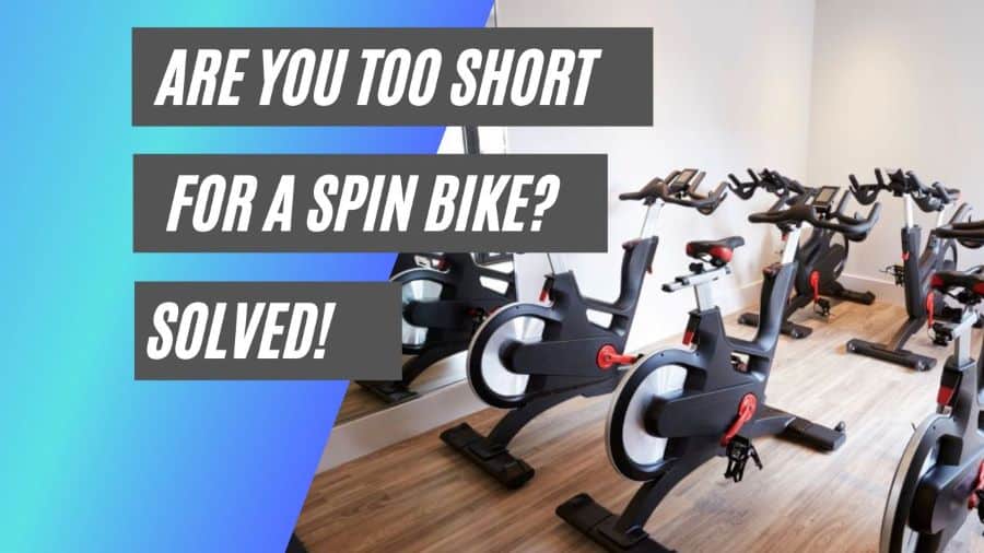 Are you too short for a spin bike
