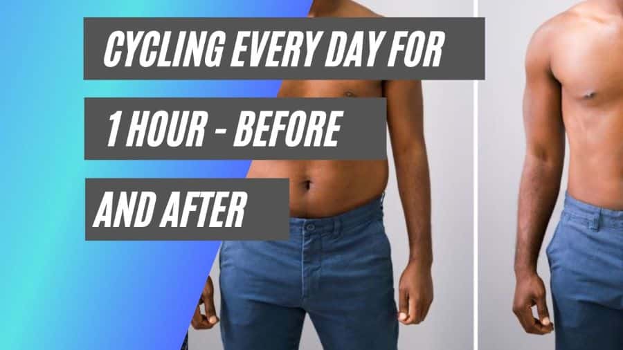 Cycling every day for 1 hour