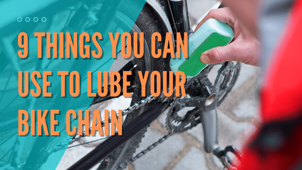 Things You Can Use To Lube Your Bike Chain